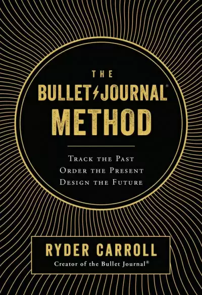 Bullet Journal метод - Райдер Кэрролл