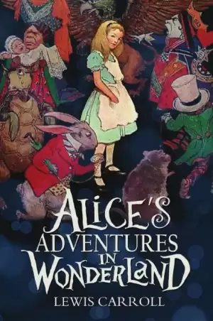 Alice&#039;s Adventures in Wonderland (Английский язык)