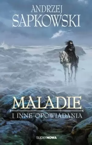 Maladie i inne opowiadania (Польский язык)